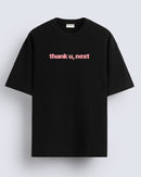 Thank u next - Oversized T-shirt