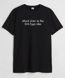 Stuck livin' - Round Neck T-shirt