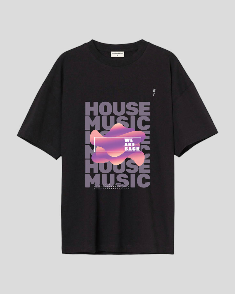 House music - Oversized T-shirt