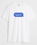 Panic - Round Neck T-shirt