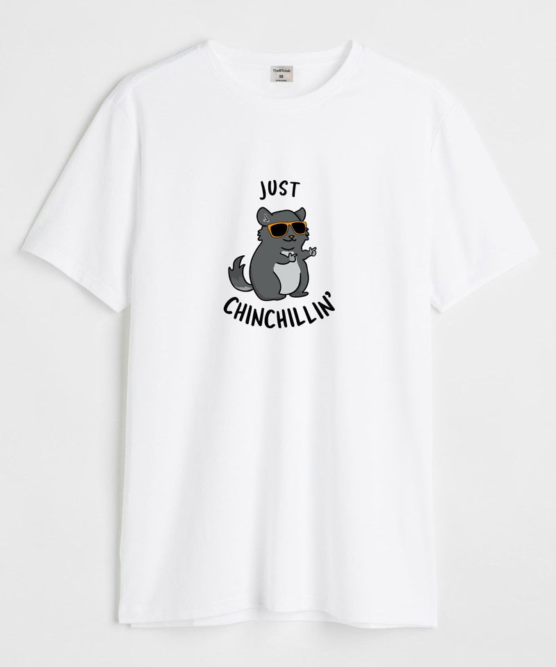 Just chinchillin  - Round Neck T-shirt