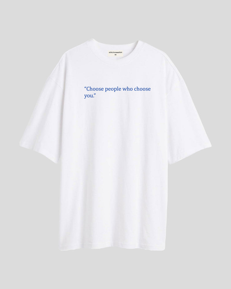 Choose people - Oversized T-shirt