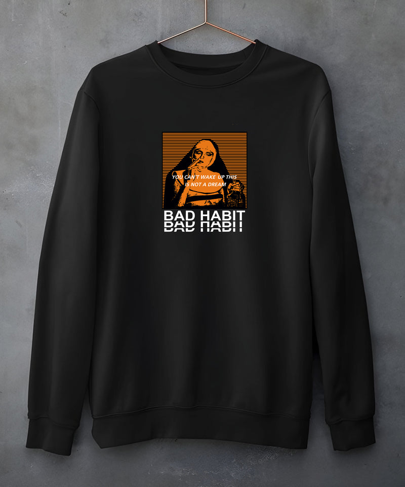 Bad Habit - Sweatshirt