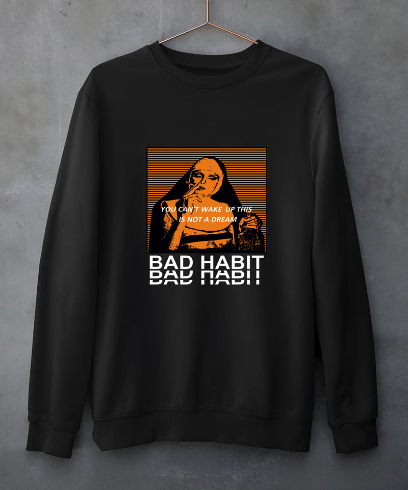 Bad habit - Sweatshirt