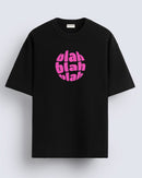 Blah blah - Oversized T-shirt