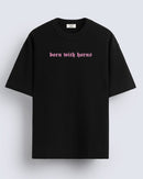 Born with horn - Oversized T-shirt