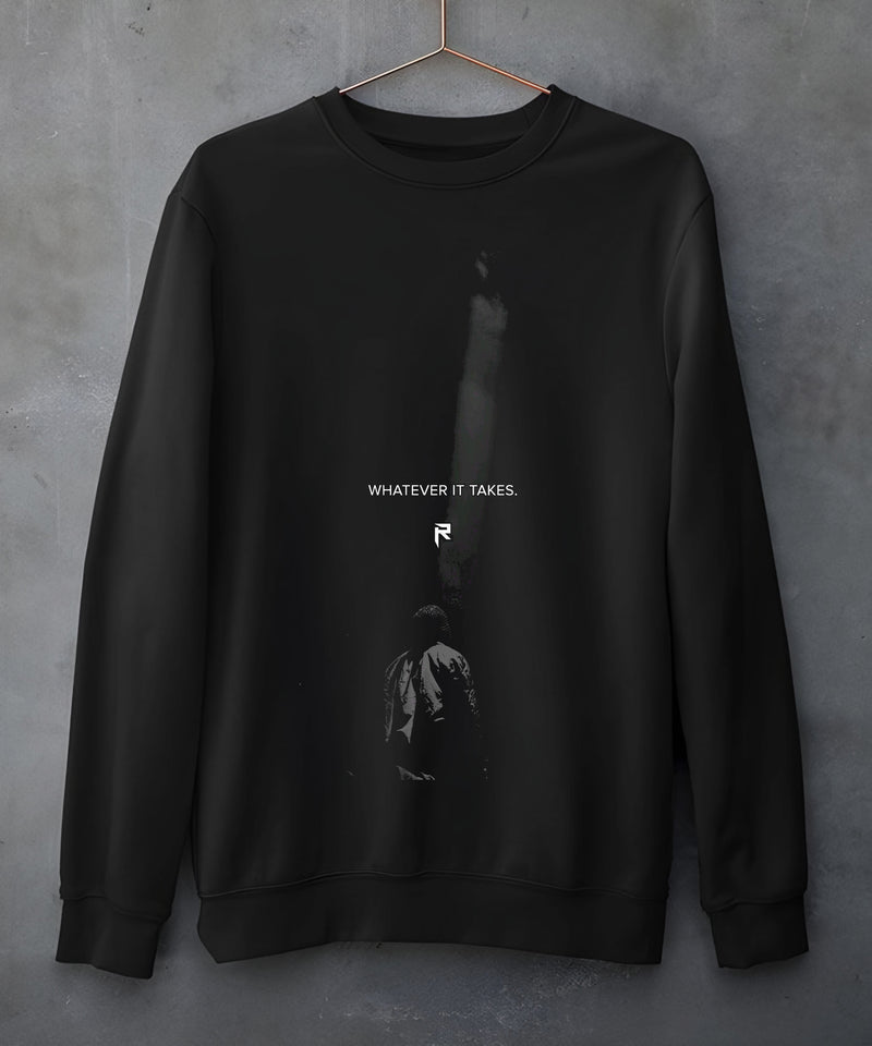 Whatever it takes - Sweatshirt