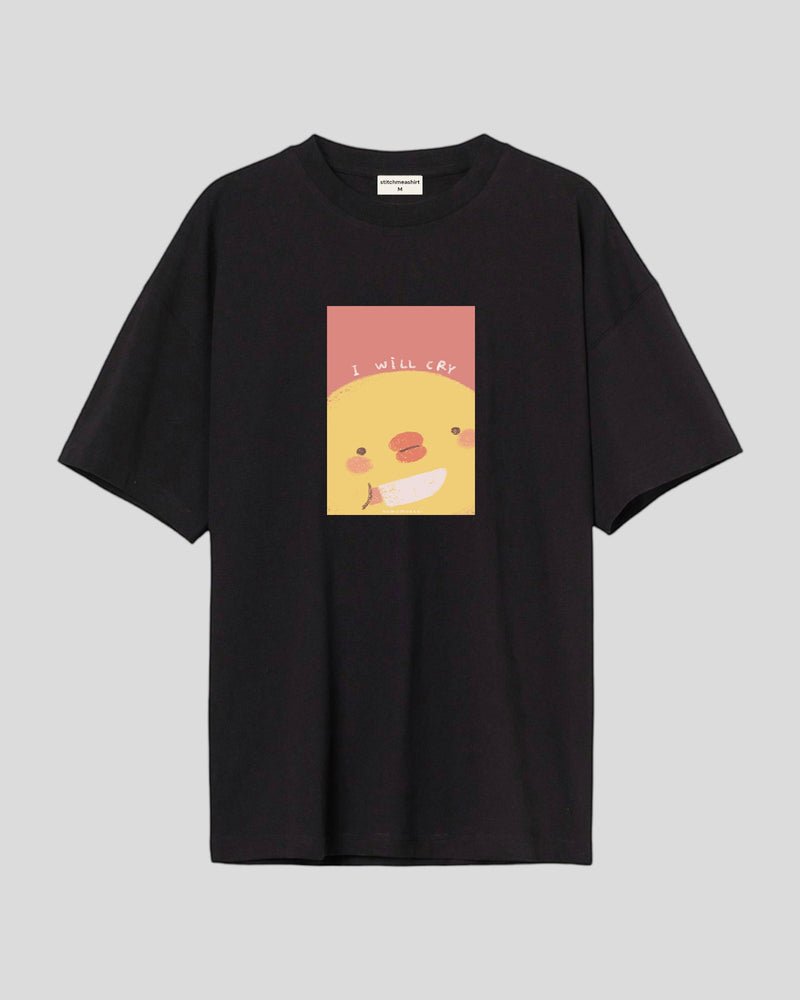 I will cry - Oversized T-shirt