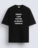 Dress like you are - Oversized T-shirt