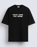 Fear less - Oversized T-shirt