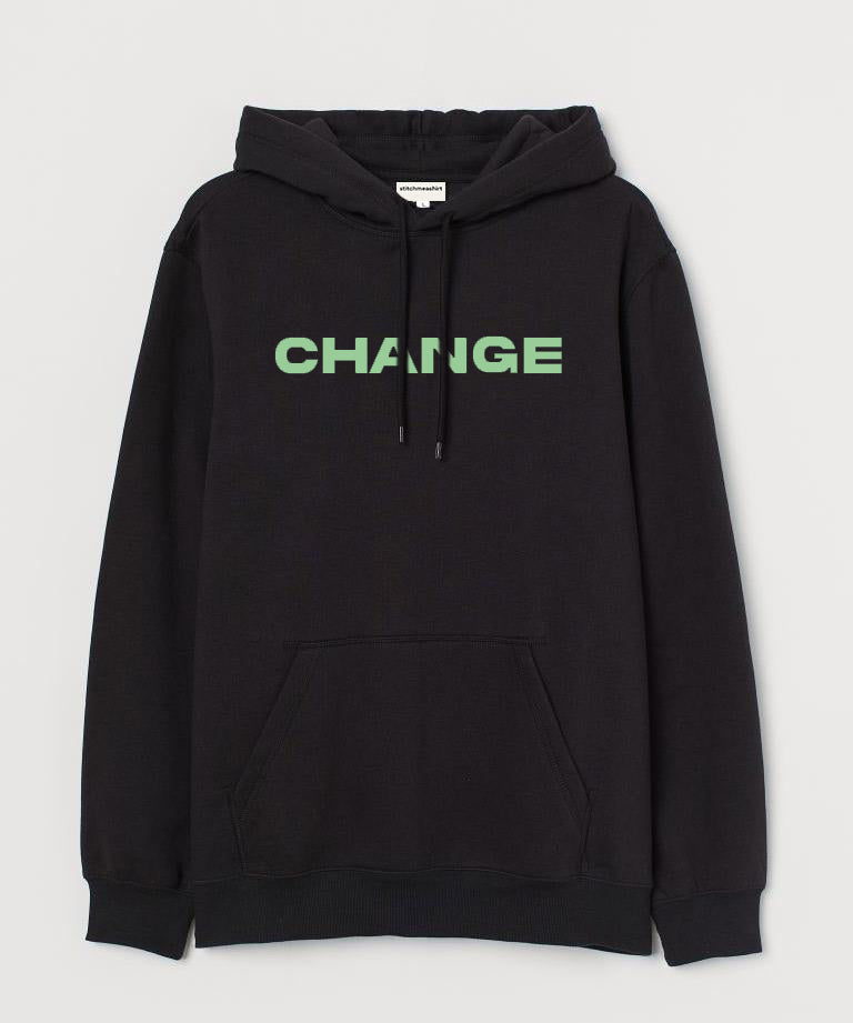 Change - Hooded Sweatshirt