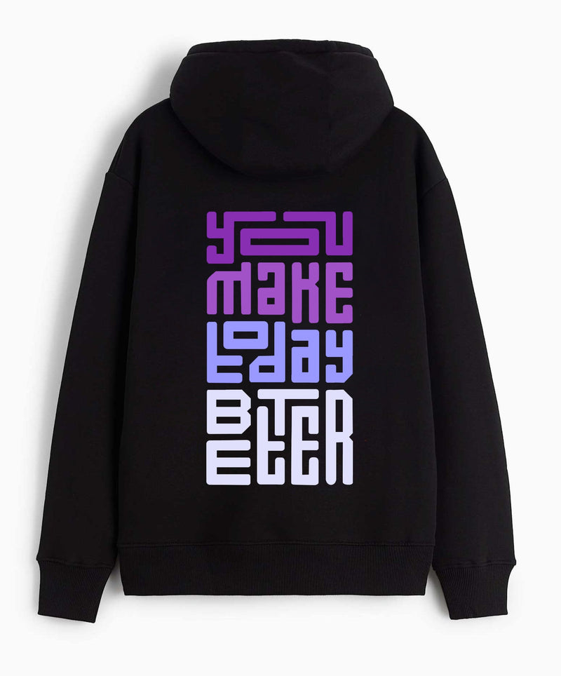 You make day better - Hooded Sweatshirt