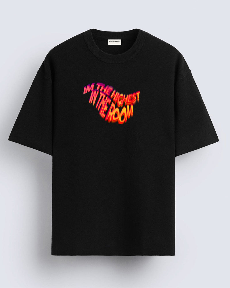 Highest in the room - Oversized T-shirt