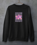 House music - Sweatshirt