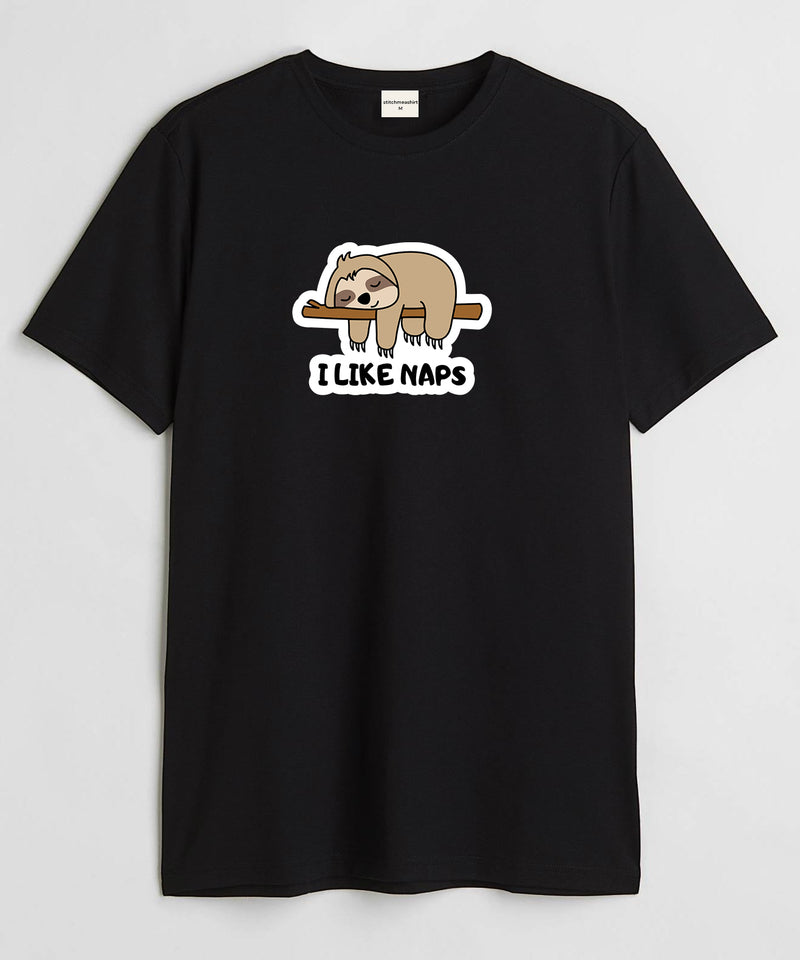 I like naps - Round Neck T-shirt