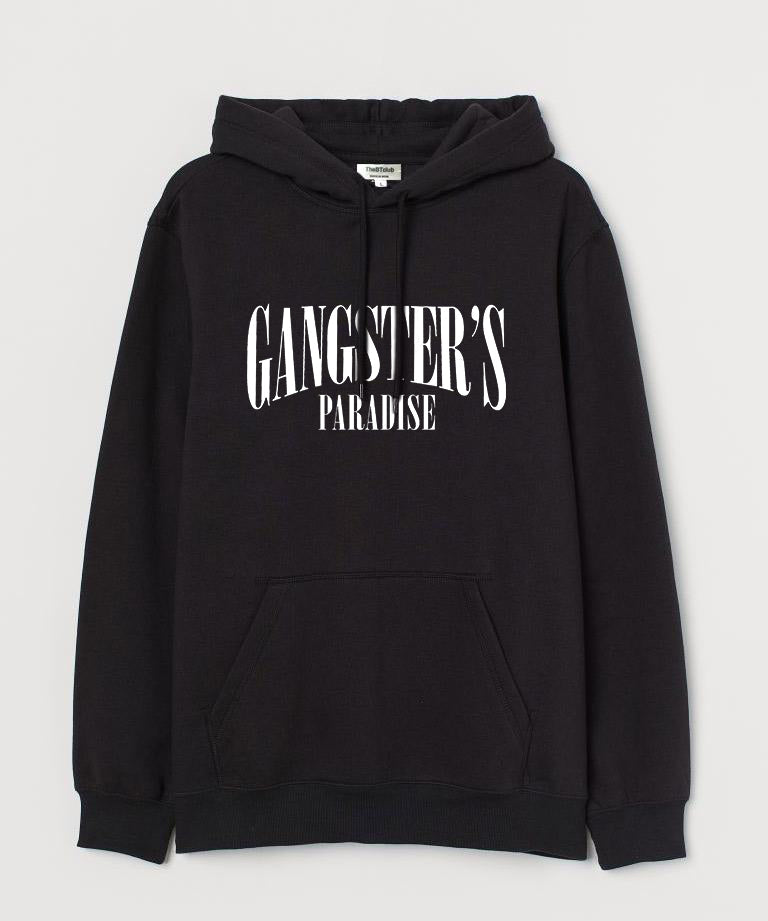 Gangster's paradise - Hooded Sweatshirt