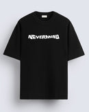 Nevermind - Oversized T-shirt