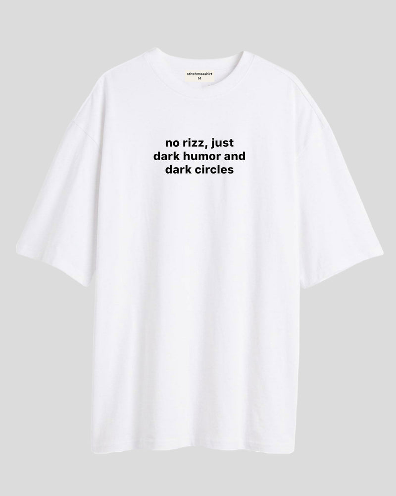 No rizz - Oversized T-shirt