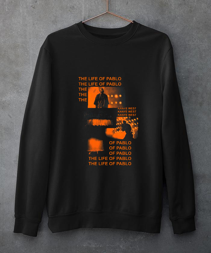 The life of pablo - Sweatshirt