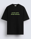 Pretty girls - Oversized T-shirt