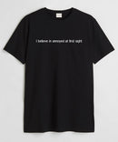 I believe in annoyed - Round Neck T-shirt