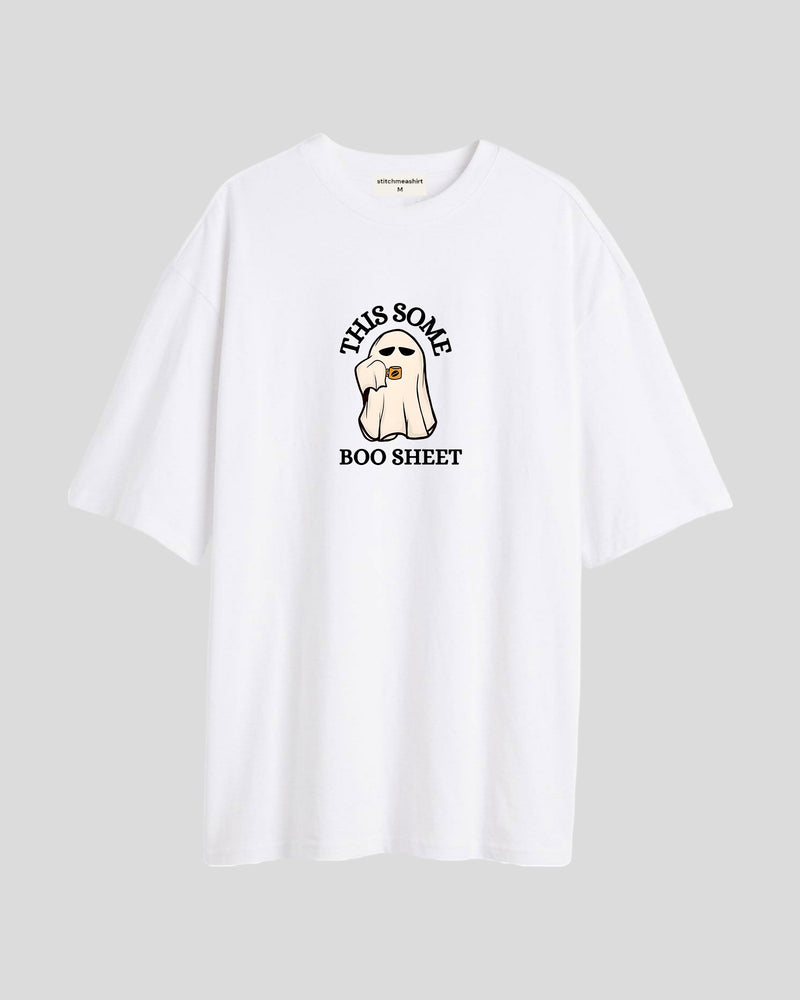 This some boo sheet - Oversized T-shirt