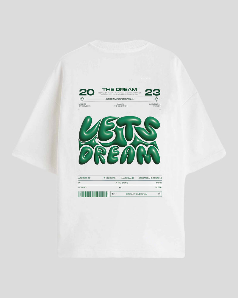 Lets dream - Oversized T-shirt