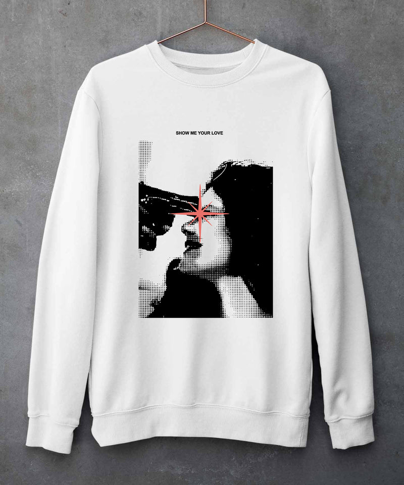 Show me your love - Sweatshirt