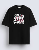 Stay Calm - Oversized T-shirt