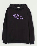 Brutal - Hooded Sweatshirt