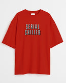 Serial chiller - Oversized T-shirt