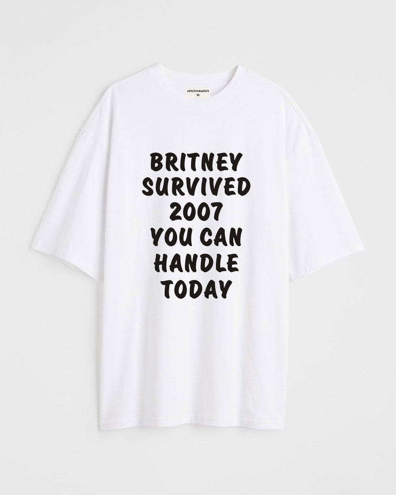 Britney survived 2007 - Oversized T-shirt