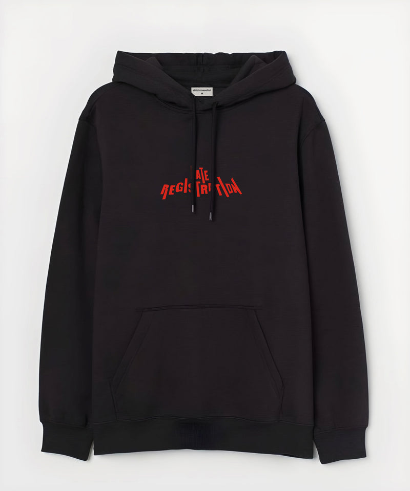 Late registration - Hooded Sweatshirt