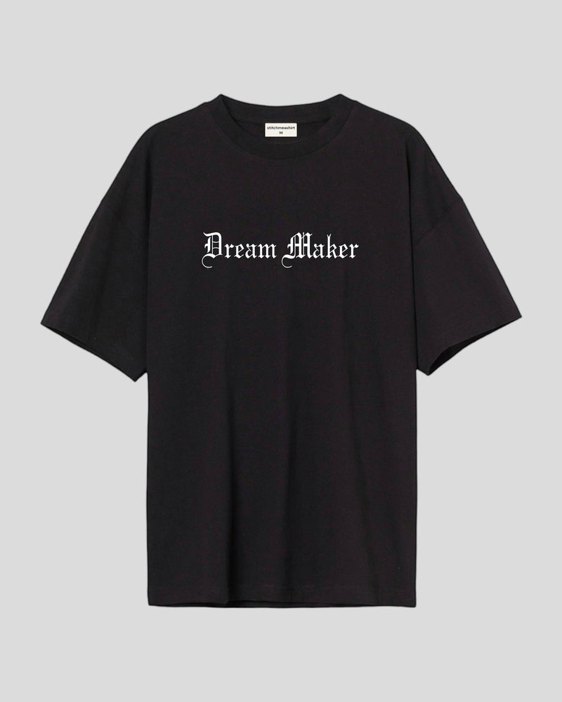 Dream maker - Oversized T-shirt