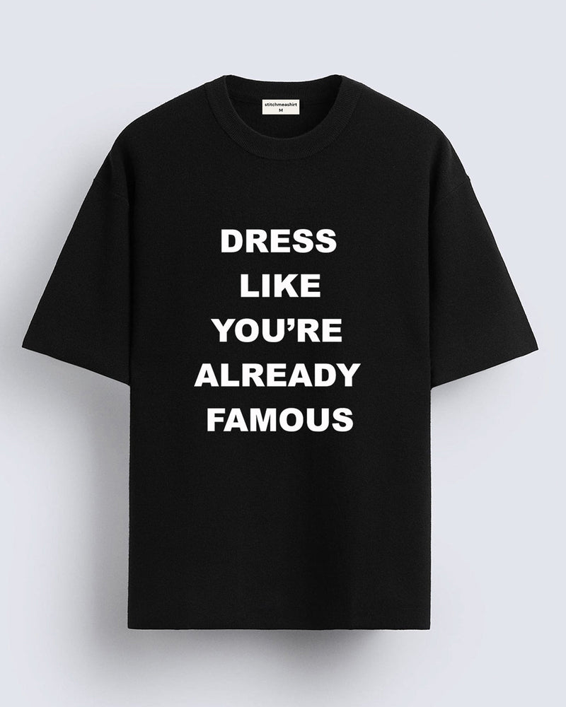 Dress like you are - Oversized T-shirt