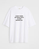 I don't think - Oversized T-shirt