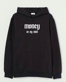 Money on my mind - Hooded Sweatshirt