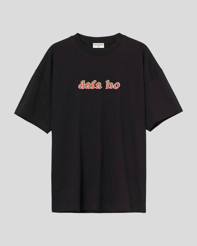 Dafa ho - Oversized T-shirt